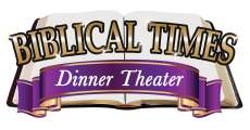 Biblical times Dinner Theater